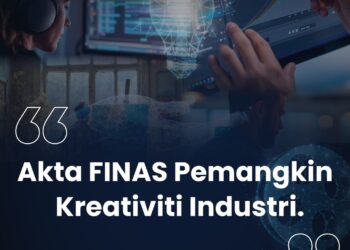 RUU FINAS (PINDAAN) 2025 DILULUSKAN DI DEWAN RAKYAT, PERKUKUH TADBIR URUS DAN LINDUNGI PEKERJA KREATIF
